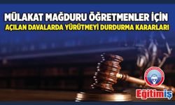 Mülakat Mağduru Öğretmenler İçin Açılan Davalarda Yürütmeyi Durdurma Kararları