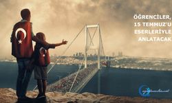 15 Temmuz Demokrasi ve Millî Birlik Günü'nün anlam ve önemini kavratmak amacıyla çeşitli yarışmalar düzenlenecek