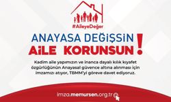 Aile Anayasal Güvenceye Alınsın İstiyoruz!