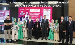 "12. Arapça Bilgi ve Etkinlik Yarışmaları" Türkiye Finalleri ve Ödül Töreni