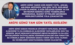Arife Günü Tam Gün Tatil Edilsin!
