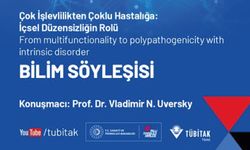 Çok İşlevlilikten Çoklu Hastalığa: İçsel Düzensizliğin Rolü
