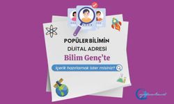 Bilim Genç‘e Popüler Bilim İçerikleri Hazırlamak İster misiniz?