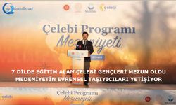 7 Dilde Eğitim Alan Çelebi Gençleri Mezun Oldu: Medeniyetin Evrensel Taşıyıcıları Yetişiyor