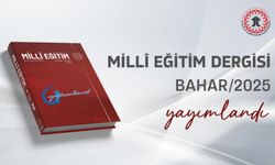 Millî Eğitim Dergisi 2025 Bahar Sayısı Yayımlandı