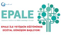 EPALE ile Yetişkin Eğitiminde Dijital Dönüşüm Başlıyor!