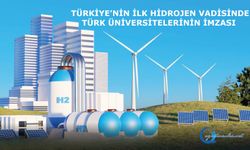 Türkiye’nin ilk Hidrojen Vadisinde Türk üniversitelerinin imzası