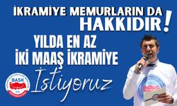 Yılda En Az İki Maaş İkramiye İstiyoruz! İkramiye Memurların Da Hakkıdır!