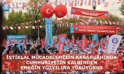 İstiklal mücadelemizin karargâhında, Cumhuriyetin kalbinden emeğin yüzyılına yürüyoruz