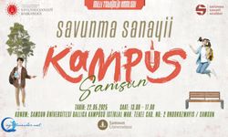"Savunma Sanayii Kampüs" Devam Ediyor Üçüncü Durağımız Samsun Üniversitesi