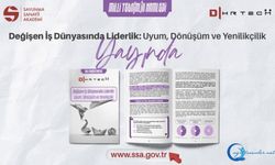 "Değişen İş Dünyasında Liderlik: Uyum, Dönüşüm ve Yenilikçilik" yayında!