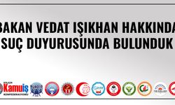 Bakanı Vedat Işıkhan ile diğer sorumlular hakkında suç duyurusunda bulunuldu