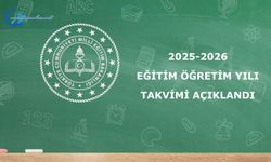 2025-2026 Eğitim ve Öğretim Yılı Çalışma Takvimi Açıklandı