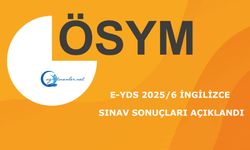 e-YDS 2025/6 (İngilizce): Sınav Sonuçları Açıklandı