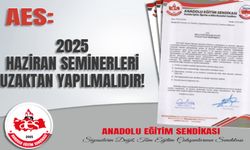 2025 Haziran Seminerleri Uzaktan Yapılmalıdır!