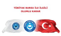 Tübitak Bursu İle İlgili Olumlu Karar