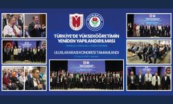 Türkiye’de Yükseköğretimin Yeniden Yapılandırılması: Yenilikler, Sorunlar ve Çözüm Önerileri Uluslararası Kongresi