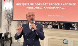 Geliştirme Ödeneği Sadece Akademik Personeli Kapsamamalı!