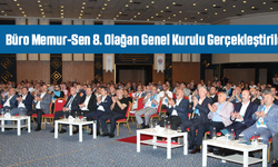 Büro Memur-Sen 8. Olağan Genel Kurulu Gerçekleştirildi
