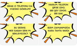 Bu sözler size de tanıdık geldi mi?