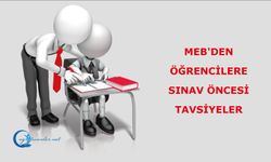 MEB'den öğrencilere sınav öncesi tavsiyeler