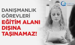Tercih Danışmanlığı Görevlerinde Usule Uygunluk Esastır