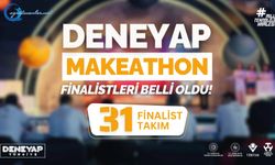 DENEYAP Makeathon 2025 Finalistleri Belli Oldu!
