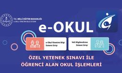 Özel Yetenek Sınavı ile Öğrenci Alan Okul İşlemleri