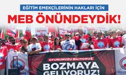Eğitim Emekçilerinin Hakları İçin MEB Önündeydik
