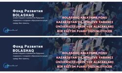 Kazakistan'da yerli ve yabancı üniversitelerin yer alacakları bir eğitim fuarı düzenlenecek