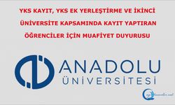 YKS Kayıt, YKS Ek Yerleşti̇rme ve İki̇nci̇ Üni̇versi̇te Kapsamında Kayıt Yaptıran Öğrenciler İçi̇n Muafiyet Duyurusu