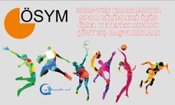 2025-YKS Kapsamında Spor Bilimleri İçin Özel Yetenek Sınavı (ÖZYES) Başvuruları Alınıyor