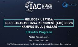Gelecek Uzayda: Uluslararası Uzay Kongresi (IAC) 2026 Kampüs Buluşmaları Başlıyor!