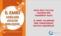2025 Aile Yılı’na Yakışır Bir Tasarruf Oldu. İl Emri Talebimiz MEB Tarafından Hayata Geçirildi