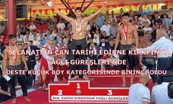 Selahattin Can, Tarihi Edirne Kırkpınar Yağlı Güreşleri’nde Deste Küçük Boy kategorisinde birinci oldu