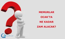 Memurlar Ocak'ta Ne Kadar Zam Alacak?
