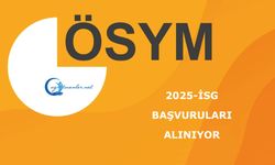 2025-İSG: Başvuruları Alınıyor