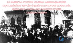 Atatürk ve silah arkadaşlarının camilerimizde Mevlid-i Şerif’le anılacak olması bir kısım cedd-i muallakı rahatsız etmiş