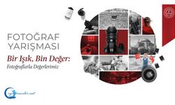 "Bir Işık, Bin Değer: Fotoğraflarla Değerlerimiz" yarışmasına başvurular başladı.
