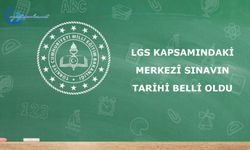 LGS kapsamındaki merkezî sınav, 14 Haziran 2026 Pazar günü gerçekleştirilecek