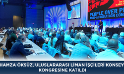 Hamza Öksüz, Uluslararası Liman İşçileri Konseyi Kongresine Katıldı