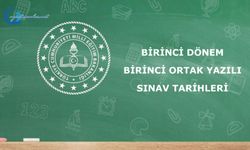 Birinci Dönem Birinci Ortak Yazılı Sınav Tarihleri