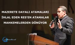 Mazerete dayalı atamaları ihlal eden res’en atamalar mahkemelerden dönüyor