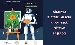 Sinop’ta 9. Sınıflar İçin Yapay Zekâ Eğitimi Başladı!