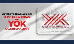 Üniversite Özgürlüğü İçin: 12 Eylül’ün Mirası Yök Kaldırılmalıdır!