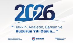 2026; hakkın, adaletin, barışın ve huzurun yılı olsun