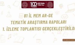 81 İl MEM AR-GE Tematik Araştırma Raporları 1. İzleme Toplantısı Gerçekleştirildi