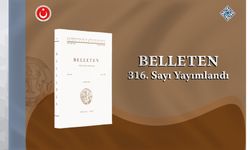 Belleten Dergisinin Yeni Sayısı Çıktı