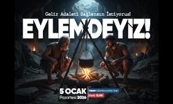5 Ocak 2026 Pazartesi Günü Eylemdeyiz!
