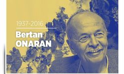 Bertan ONARAN’ı vefatının 9. yılında saygı ve rahmetle anıyoruz